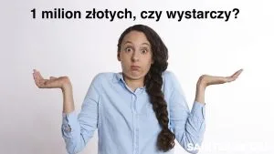 1 milion pln czy wystarczy zeby zyc z gieldy